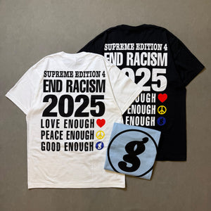SUPREME GOODENOUGH END RACISM TEE