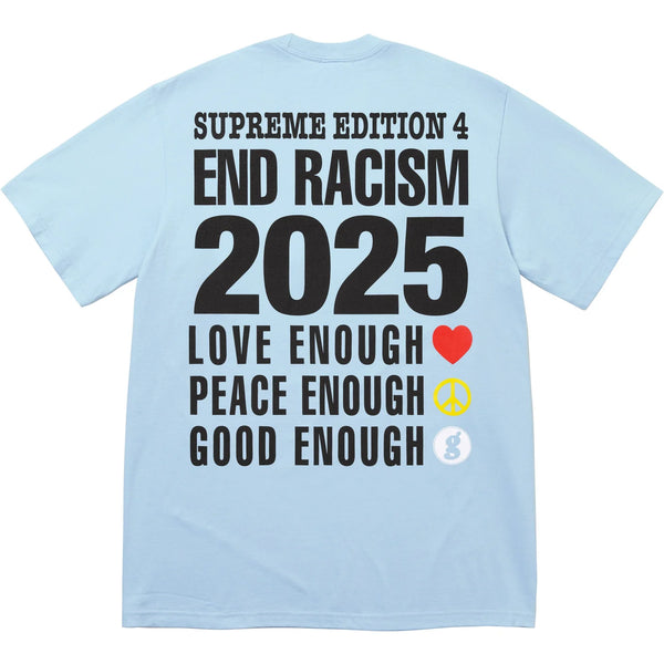 SUPREME GOODENOUGH END RACISM TEE