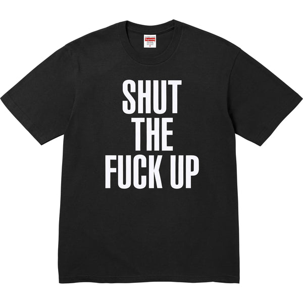 SUPREME NUMBER (N)INE SHUT UP TEE