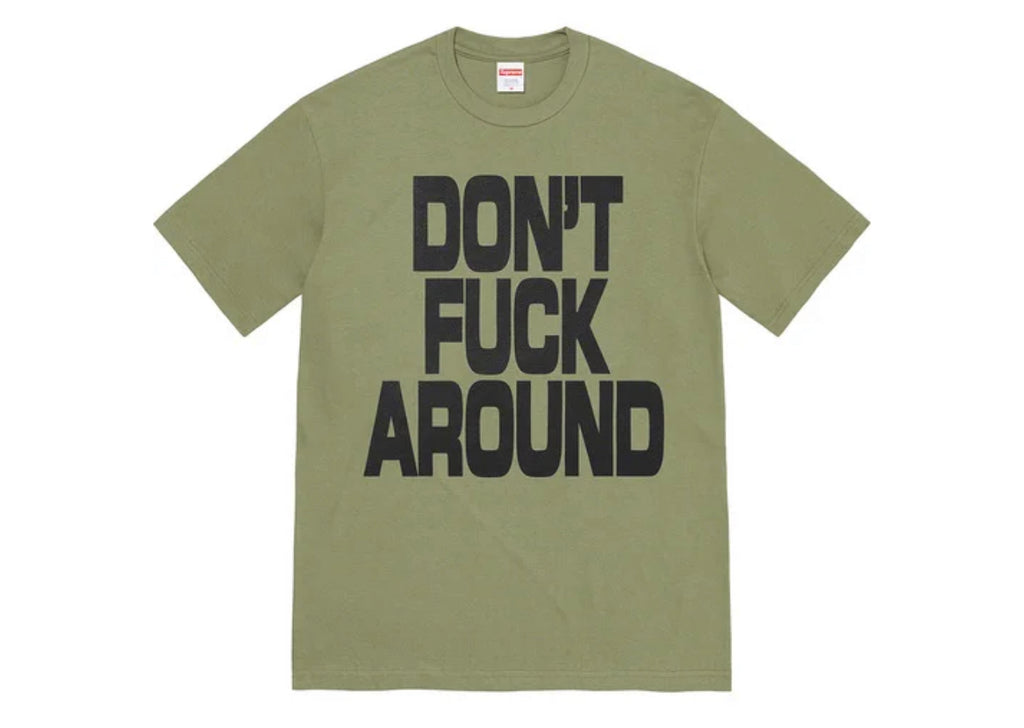 SUPREME DON'T FUCK AROUND TEE – Trade Point_HK