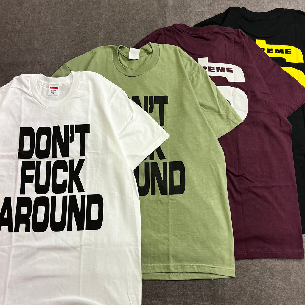 SUPREME DON'T FUCK AROUND TEE – Trade Point_HK